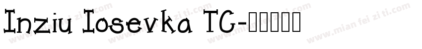Inziu Iosevka TC字体转换